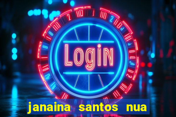 janaina santos nua bella da semana